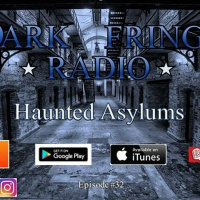 DFR Episode #032 Haunted Asylums