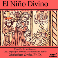 El Niño Divino- Psicología arquetípica. Christian Ortiz, PhD.