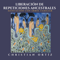 Trabajo con ancestros y árbol familiar - Meditación.