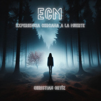 El fenomeno ECM: Experiencias cercanas a la muerte y su impacto emocional y espiritual.