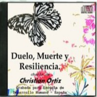 Duelo, Muerte y Resiliencia - Christian Ortiz