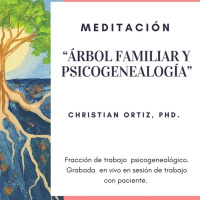 Meditación “Árbol familiar y Psicogenealogía”