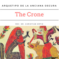 Arquetipo de la anciana sabia. “The Crone”.