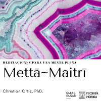 Meditación Raíz - Metta Maitri