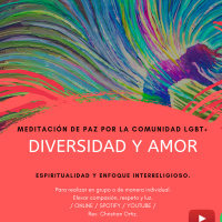 Meditación de paz por la comunidad LGBT+ “DIVERSIDAD Y AMOR”