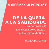 De la queja a la sabiduría - Christian Ortiz.