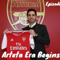 Episode 103- The Arteta Era Begins