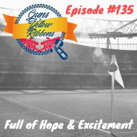 Episode #135 - Full Of Hope  Excitement
