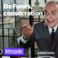 Rétropolis : Louis de Funès, consécration