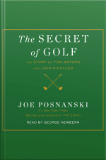 The Secret Of Golf: The Story Of Tom Watson And Jack Nicklaus
