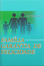 Família Garantia de Felicidade
