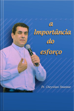 A Importância do Esforço