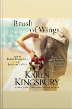 A Brush Of Wings: A Novel