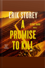 A Promise To Kill: A Clyde Barr Novel