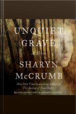 The Unquiet Grave: A Novel