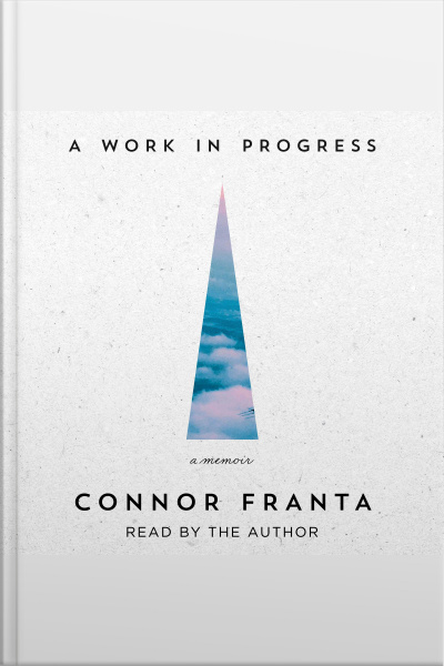 A Work In Progress: A Memoir