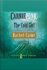 Carniepunk: The Cold Girl