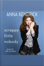 Scrappy Little Nobody