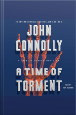 A Time Of Torment: A Charlie Parker Thriller