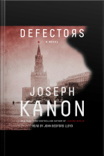 Defectors: A Novel