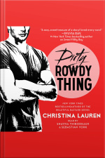 Dirty Rowdy Thing