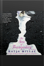 The Sea Of Tranquility: A Novel
