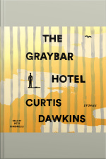 The Graybar Hotel: Stories