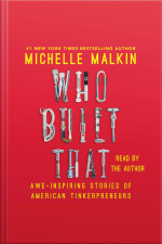 Who Built That: Awe-inspiring Stories Of American Tinkerpreneurs