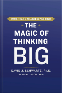 The Magic Of Thinking Big