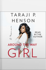 Around The Way Girl: A Memoir
