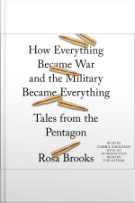 How Everything Became War And The Military Became Everything: Tales From The Pentagon
