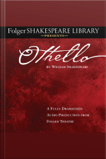 Othello: Fully Dramatized Audio Edition