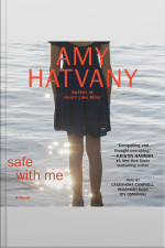 Safe With Me: A Novel