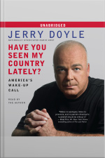 Have You Seen My Country Lately?: Americas Wake-up Call