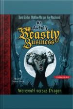 Werewolf Versus Dragon: An Awfully Beastly Business Book One