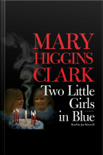 Two Little Girls In Blue: A Novel