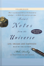 More Notes From The Universe: Life, Dreams And Happiness