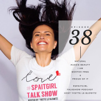 EP38 - NATURAL AUSSIE BEAUTY - I AM BOTOX FREE AND PROUD OF IT