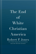 The End Of White Christian America
