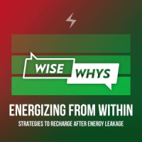 Energizing from Within: Strategies to Recharge After Energy Leakage