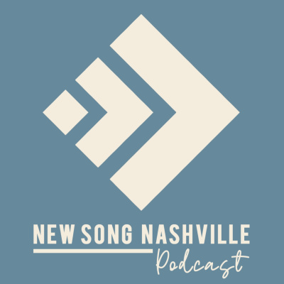 New Song Nashvilles Podcast