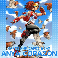 #140 – Anya Corazon