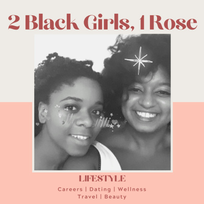 2 Black Girls, 1 Rose: A Bachelor Podcast