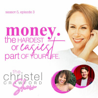 Is money the hardest or the easiest part of your life? Sn 5 Ep 3