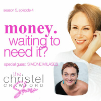 Money. Waiting to need it? Sn 5 Ep 4