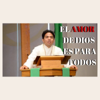 El amor de Dios incluye a todos - Juan 15:9-12