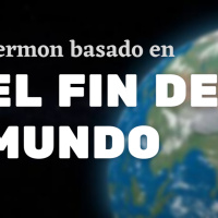 Marcos 13:24-27 - El Fin del Mundo