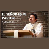 El Señor es mi pastor - Salmos 23