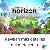 Revelan más detalles del metaverso de Facebook.