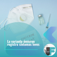 Ómicron registra síntomas leves y piden calma.